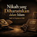 Macam-Macam Nikah yang Haram dalam Islam