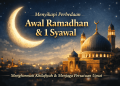 Menyikapi Perbedaan Awal Ramadhan dan 1 Syawal